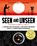 Seen and Unseen, Elizabeth Partridge - Gebonden - 9781452165103