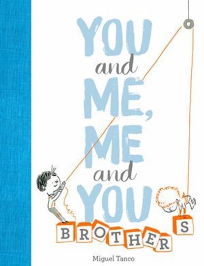 You and Me, Me and You, Miguel Tanco - Ebook - 9781452165905
