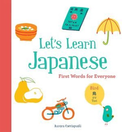 Let's Learn Japanese, Aurora Cacciapuoli - Ebook - 9781452166384