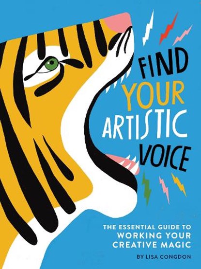Find Your Artistic Voice, Lisa Congdon - Paperback - 9781452168869