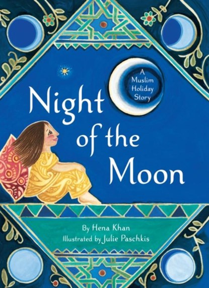 Night of the Moon, Hena Khan - Paperback - 9781452168968