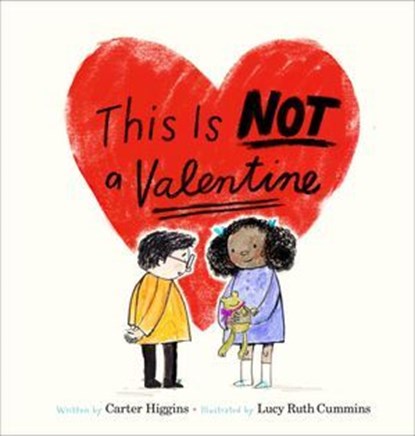 This Is Not a Valentine, Carter Higgins - Ebook - 9781452169156