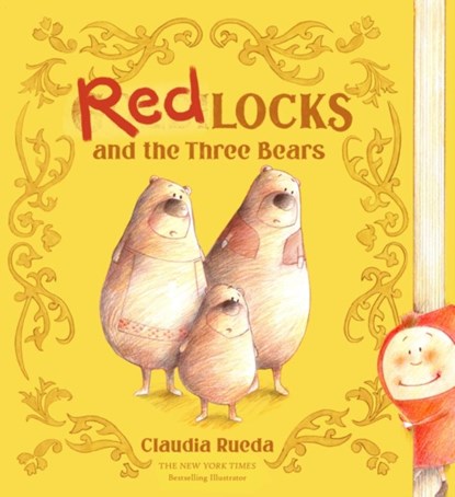 Redlocks and the Three Bears, Claudia Rueda - Gebonden - 9781452170312