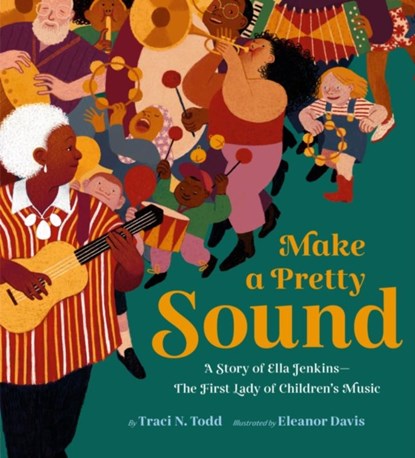 Make a Pretty Sound, Traci N. Todd - Gebonden - 9781452170640
