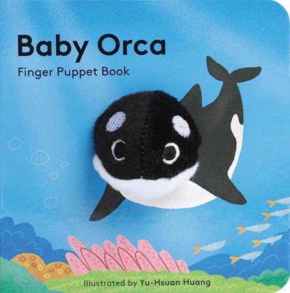 Baby Orca: Finger Puppet Book, niet bekend - Paperback - 9781452170794
