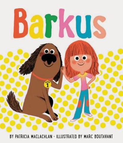 Barkus, Patricia MacLachlan - Paperback - 9781452172620