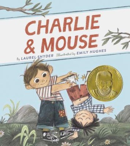 Charlie & Mouse: Book 1, Laurel Snyder - Paperback - 9781452172637