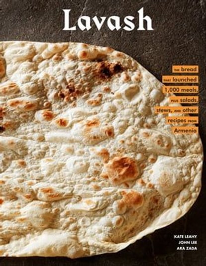 Lavash, Kate Leahy ; John Lee ; Ara Zada - Ebook - 9781452172675