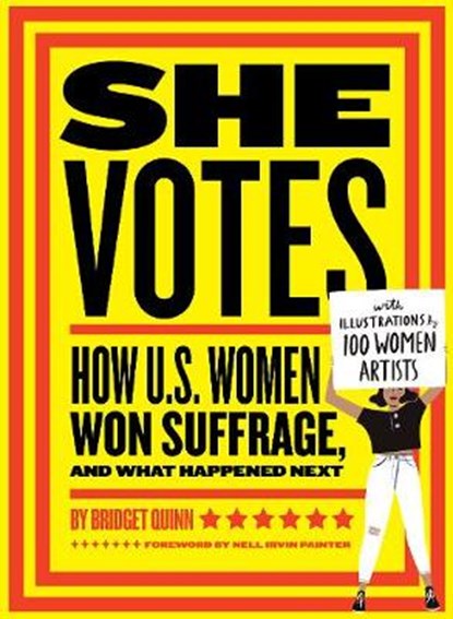 She Votes, Bridget Quinn - Gebonden - 9781452173160