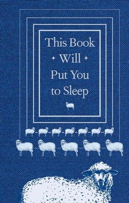 This Book Will Put You to Sleep, Chronicle Books - Ebook - 9781452173795