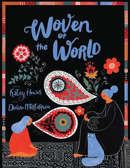 Woven of the World, Katey Howes - Gebonden - 9781452178066