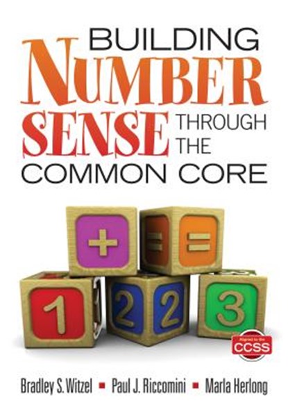 Building Number Sense Through the Common Core, Witzel - Paperback - 9781452202556