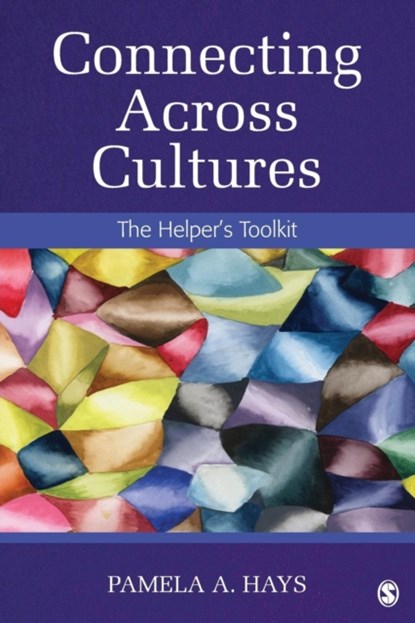 Connecting Across Cultures, Pamela A. Hays - Paperback - 9781452217918