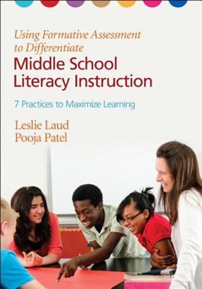 Using Formative Assessment to Differentiate Middle School Literacy Instruction: Seven Practices to Maximize Learning, Laud - Paperback - 9781452226217