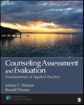 Counseling Assessment and Evaluation | Watson, Joshua ; Flamez, Brande | 