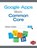 Google Apps Meets Common Core, Michael J. Graham - Paperback - 9781452257334
