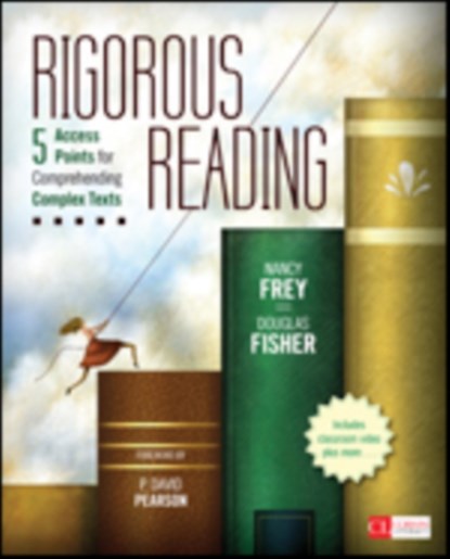 Rigorous Reading, Nancy Frey ; Douglas Fisher - Paperback - 9781452268132