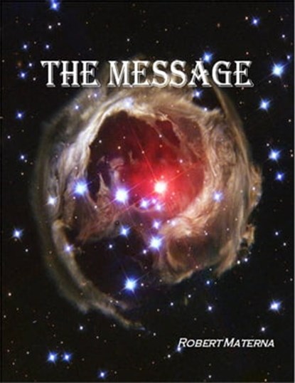 The Message, Robert Materna - Ebook - 9781452301181