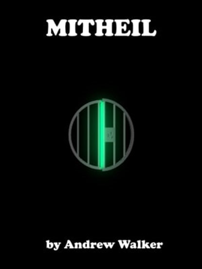 Mitheil, Andrew Walker - Ebook - 9781452311951