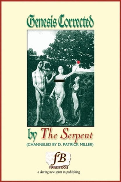 Genesis Corrected (by The Serpent), D. Patrick Miller - Ebook - 9781452313900