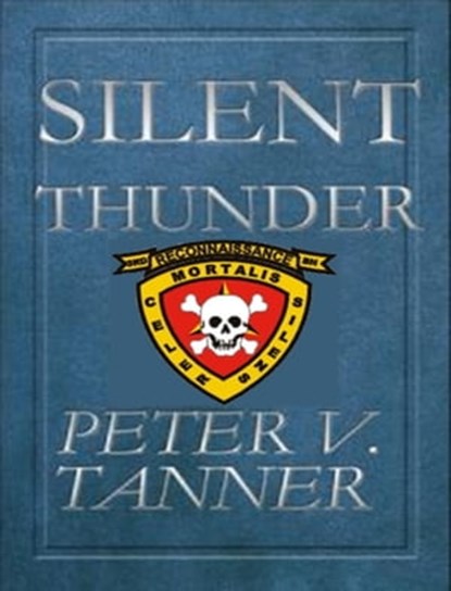 Silent Thunder, Peter Tanner - Ebook - 9781452320519