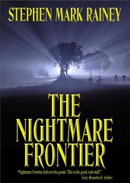 The Nightmare Frontier, Stephen Mark Rainey - Ebook - 9781452328768