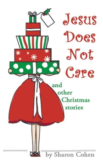 Jesus Does Not Care, Sharon Cohen - Ebook - 9781452330846