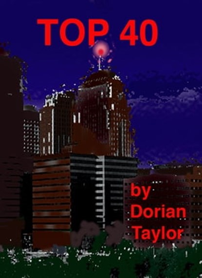 Top 40, Dorian Taylor - Ebook - 9781452335278