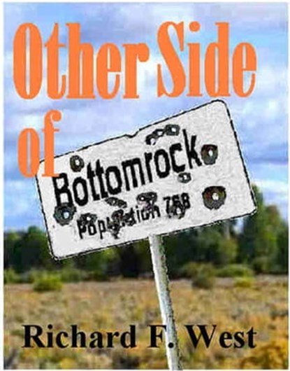 Other Side of Bottomrock, Richard F. West - Ebook - 9781452338088