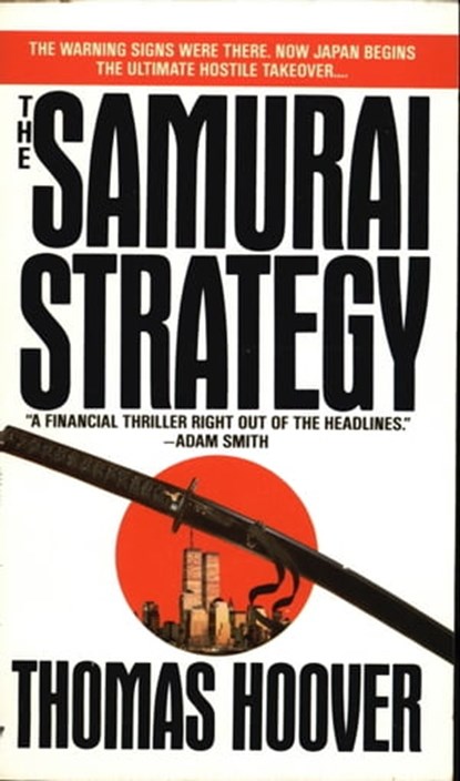 The Samurai Strategy, Thomas Hoover - Ebook - 9781452349763