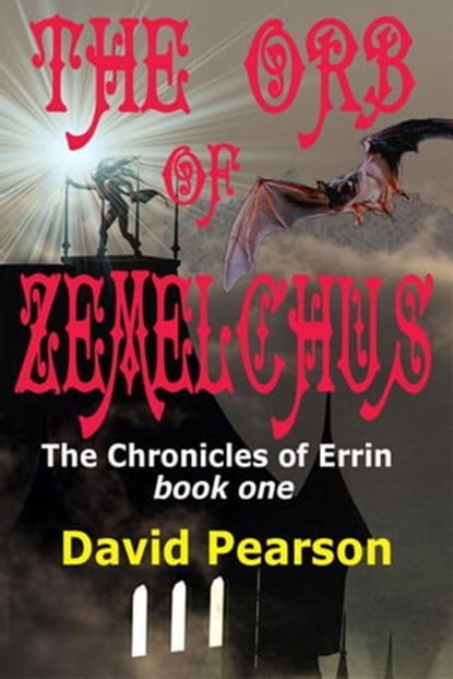 The Orb of Zemelchus, David Pearson - Ebook - 9781452369983