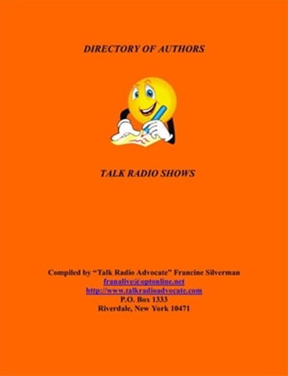 Directory of Authors Talk Radio Ebook, Francine Silverman - Ebook - 9781452374567