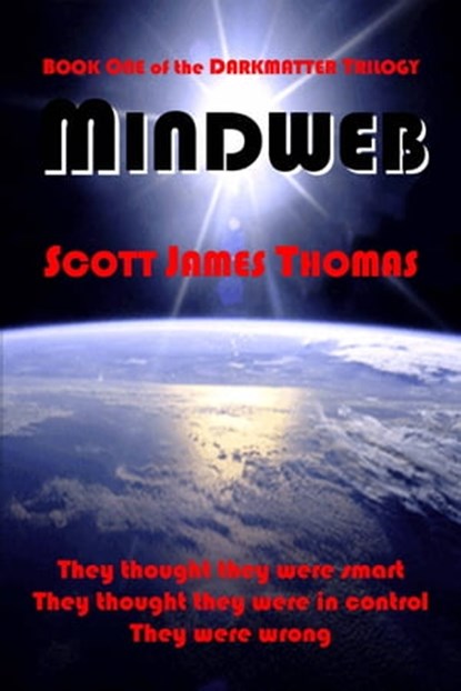 Mindweb, Scott James Thomas - Ebook - 9781452399089