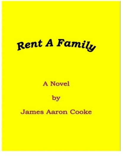 Rent A Family, James Cooke - Ebook - 9781452399997