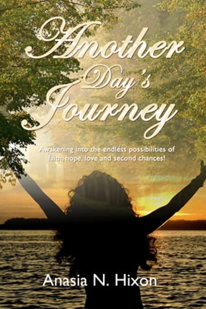 Another Day's Journey, Anasia Hixon - Ebook - 9781452405391