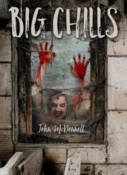 Big Chills, John McDonnell - Ebook - 9781452419930