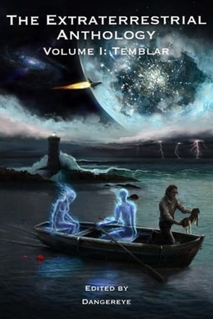 The Extraterrestrial Anthology, Volume I: Temblar, Andrew Gray - Ebook - 9781452422626