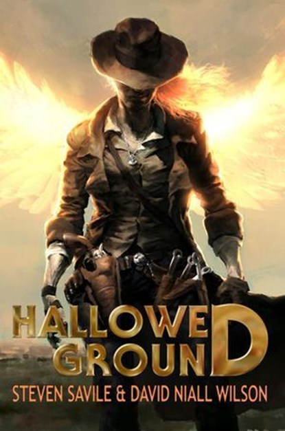 Hallowed Ground, Steven Savile ; David Niall Wilson - Ebook - 9781452430232