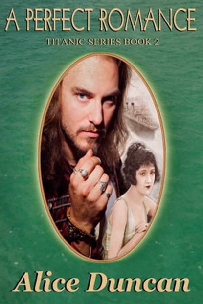 A Perfect Romance, Alice Duncan - Ebook - 9781452443874