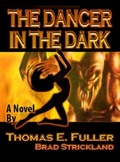The Dancer in the Dark, Brad Strickland - Ebook - 9781452451817