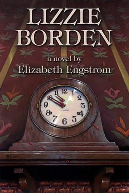 Lizzie Borden, Elizabeth Engstrom - Ebook - 9781452462561
