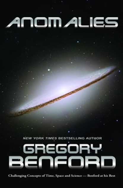Anomalies, a Collection of Short Fiction, Gregory Benford - Ebook - 9781452476292