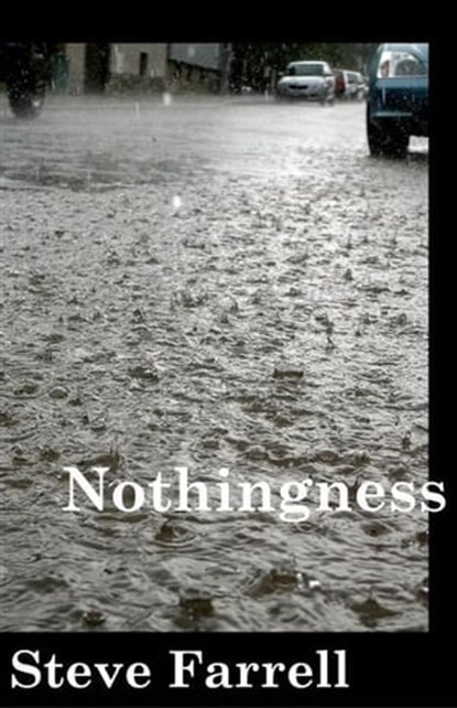 Nothingness, Steve Farrell - Ebook - 9781452480367