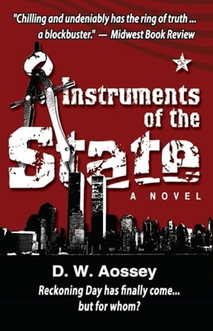 Instruments of the State, D. W. Aossey - Ebook - 9781452484617