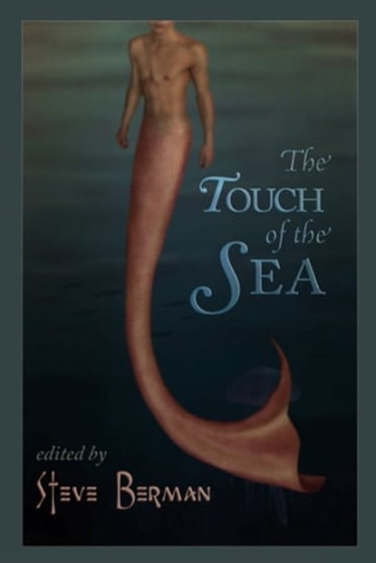 The Touch of the Sea, Steve Berman - Ebook - 9781452485133