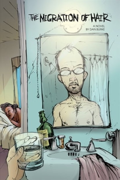 The Migration of Hair, Dan Burke - Ebook - 9781452490472