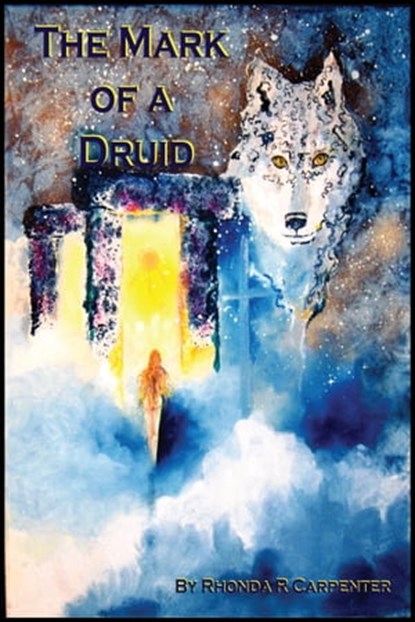 The Mark of a Druid, Rhonda Carpenter - Ebook - 9781452496290