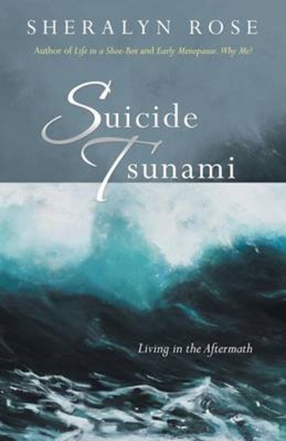 Suicide Tsunami, Sheralyn Rose - Paperback - 9781452529226