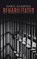 Rehabilitated, Faris Gladias - Paperback - 9781452531144