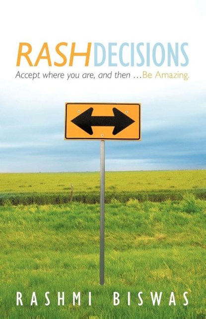 Rash Decisions, Rashmi Biswas - Paperback - 9781452545080